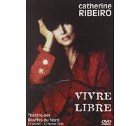 Catherine RIBEIRO - Vivre Libre