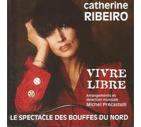 Catherine Ribeiro - Vivre Libre
