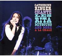 Catherine Ringer - Chante Les Rita Mitsouko and More A La Cigale