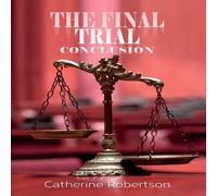 Catherine Robertson The Final Trial Paperback Book Catherine Robertson Multicolor
