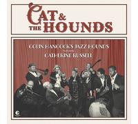 Colin Hancock's Jazz Hounds ft. Catherine Russell - Cat & the Hounds [Vinyl LP] [VINYL]