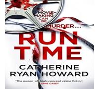 Catherine Ryan Howard Run Time Paperback Book Catherine Ryan Howard Multicolor