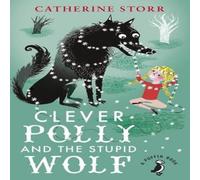 Catherine Storr Clever Polly & the Stupid Wolf Paperback Book Catherine Storr Multicolor