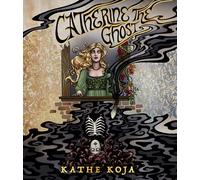 Catherine the Ghost