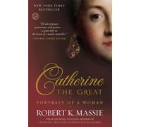 Catherine the Great: Portrait of a Woman by Robert K. Massie (English) Paperback