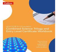 Catherine Wilson AQA GCSE 9-1 Foundation: Combined Science Trilogy & Entry Level Catherine Wilson Multicolor