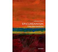 Catherine Wilson - Epicureanism A Very Short Introduction - Paperback - G245z