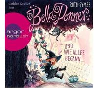 CATHLEN GAWLICH - RUTH SYMES-BELLA DONNER UND WIE ALLES BEGANN. 2 CD NEW