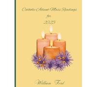 Catholic Advent mass readings for 2025