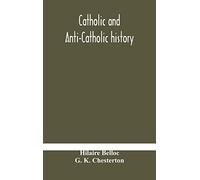 Catholic and Anti-Catholic history