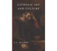 Catholic Art and Culture