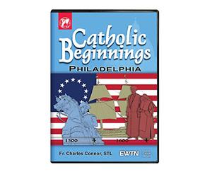 CATHOLIC BEGINNINGS PHILADELPHIA. EWTN 2-DISC DVD