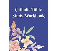 Catholic Bible Study Workbook: Weekly Planner with Guided Prompts
