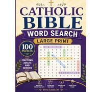 Catholic Bible Word Search Puzzle Book: Large Print | 100 Inspirational Catholic Scripture Word Search Puzzles for Teens, Adults & Seniors | ... Activity Book (Bible Word Search Collection)