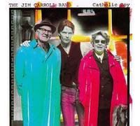 Catholic Boy by The Jim Carroll Band
