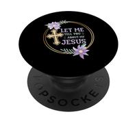 Catholic Christian Let Me Tell You About My Jesus PopSockets Adhesive PopGrip