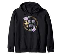 Catholic Christian Let Me Tell You About My Jesus Zip Hoodie