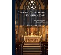 Catholic Church and Christian State