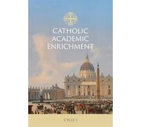 Catholic Classical Enrichment Cycle 1