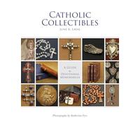 Catholic Collectibles: A Guide to Devotional Memorabilia