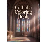 Catholic Coloring Book: 40 Stained Glass Art Pages of Revered Saints