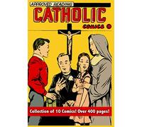 Catholic Comics: Classic Catholic Comics Anthology