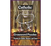 Catholic Crossword Puzzles: Crossword Puzzles with Easy to Read Print about Catholic Religion, Catholicism, Scripture, and More (6x9 inches, 120 ... Gift for Vacations, Holidays, and relaxation
