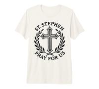 Catholic Deacon Martyr Saint Stephen Pray for Us Premium T-Shirt