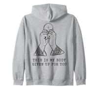 Catholic Eucharist This Is My Body Zip Hoodie