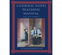 Catholic Faith Teaching Manual Level 2: Post Communion (Catholic Theology for Children - Levels 1 to 5)