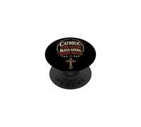 Catholic: God-Loving, Mass-Going, Rosary-Praying Gift PopSockets Adhesive PopGrip