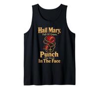 Catholic Hail Mary Full of Grace Punch The Devil Gift Tank Top