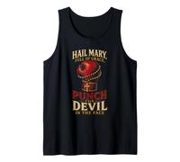 Catholic Hail Mary Full of Grace Punch The Devil Gift Tank Top