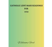 Catholic lent mass readings for 2025