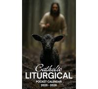 Catholic Liturgical Pocket Calendar 2025-2026: 2 Years Pocket Planner with Inspirational Quotes January 2025 to December 2026, 24 Month Small Organizer | Jesus Finds the Lost Black Lamb