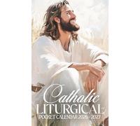 Catholic Liturgical Pocket Calendar 2026 - 2027: 2-Year Small Daily Planner with Catholic Feasts, Saints, and Liturgical Seasons | Jesus Smiling Portrait