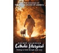 Catholic Liturgical Pocket Calendar 2026 - 2027: A 2-Year Catholic Pocket Planner with Liturgical Feasts, Saints' Days, and Monthly Inspirations | The Shepherd Leading the Sheep