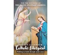 Catholic Liturgical Pocket Calendar 2026 - 2027: Compact 24-Month Planner with Saints’ Days, Feast Highlights, and Inspirational Quotes | The Annunciation