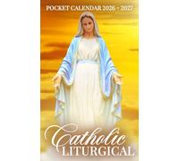 Catholic Liturgical Pocket Calendar 2026 - 2027: Faith-Filled Small Daily Planner 2026-2027, Monthly Organizer for Purse or Bag | Our Lady of Grace