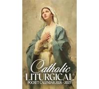 Catholic Liturgical Pocket Calendar 2026 - 2027: Holy Days of Obligation with Devotional Notes and Monthly Layouts | Virgin Mary in Prayer