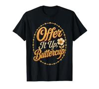 Catholic Offer It Up, Buttercup Faith Gift T-Shirt