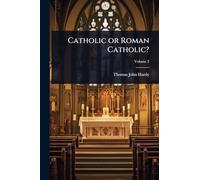 Catholic or Roman Catholic?