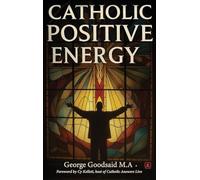 Catholic Positive Energy