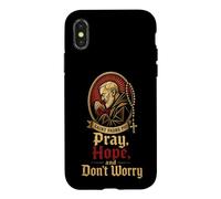 Catholic Pray Hope And Don't Worry Padre Pio Gift Case for iPhone X/XS