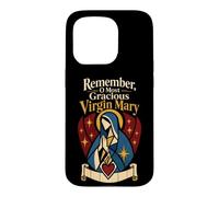 Catholic Remember O Most Gracious Virgin Mary Case for iPhone 15 Pro