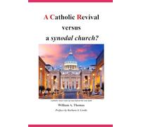 Catholic Revivalism or a Synodal church