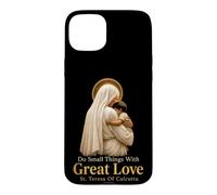 Catholic Saint Teresa Do Small Things With Great Love Case for iPhone 15 Plus