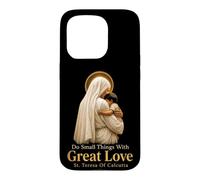 Catholic Saint Teresa Do Small Things With Great Love Case for iPhone 15 Pro