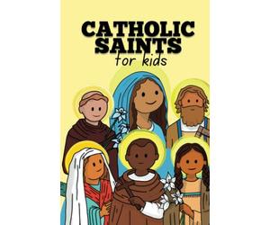 Catholic Saints for Kids - Featuring 12 well known Catholic Saints, Virgin Mary, St. Joseph, St. Anthony, St. Francis of Assisi: Baptism, Reconciliation, Communion gift for Catholic Kids ages 5-10