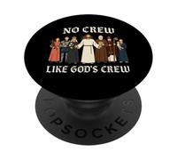 Catholic Saints: No Crew Like Gods Crew - Funny Christian PopSockets Adhesive PopGrip